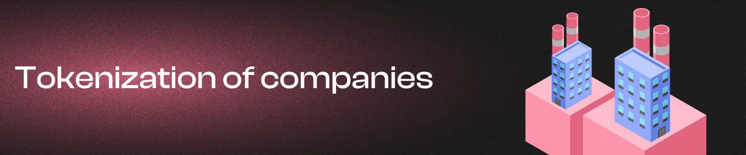 Guía completa para la tokenización de empresas en blockchain.