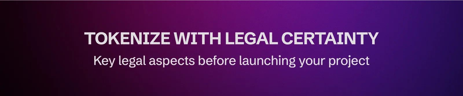 Tokenization without legal problems in Spain and Europe: What you need to know before you start