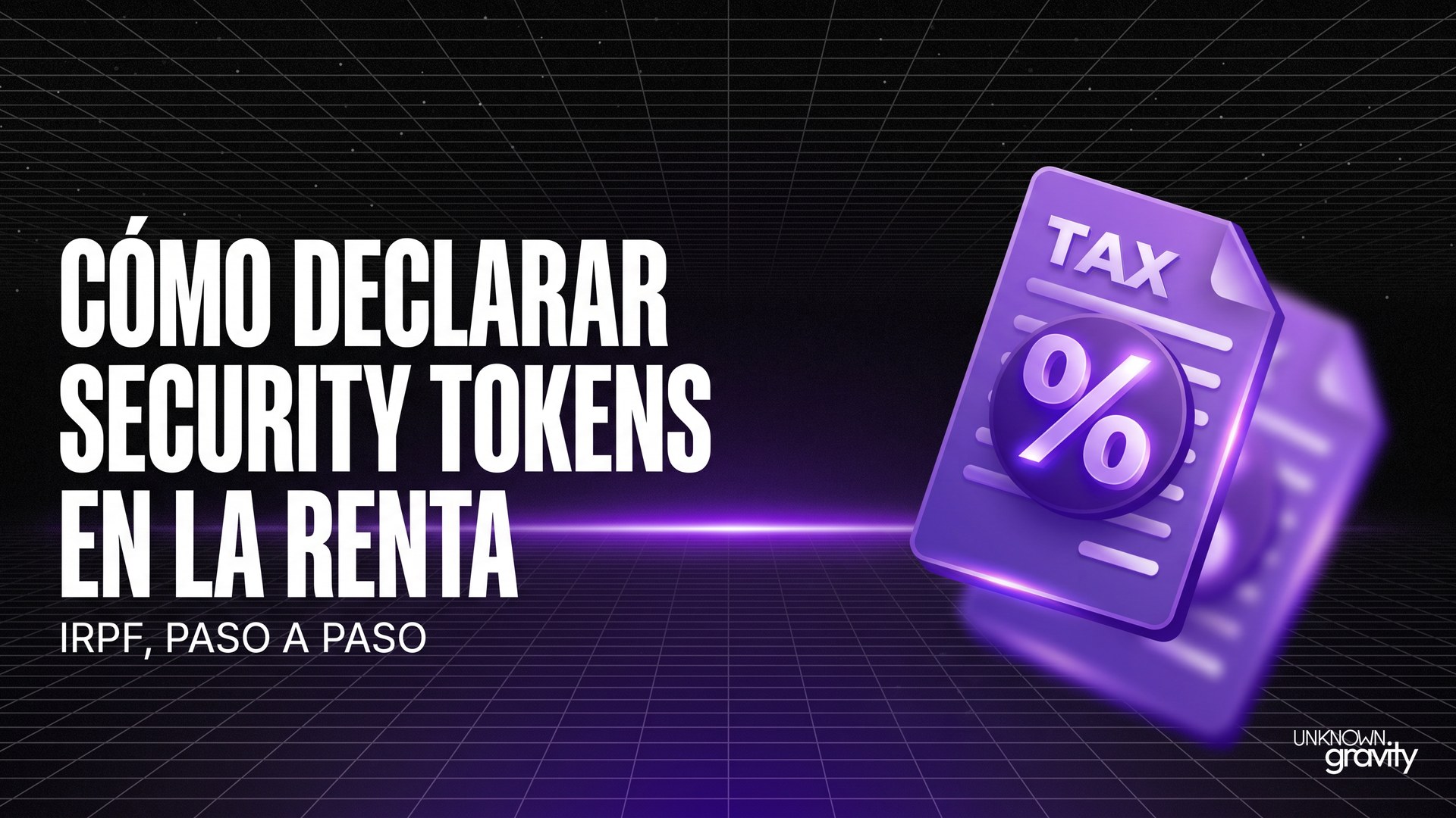 Cómo declarar security tokens en la Renta (IRPF)