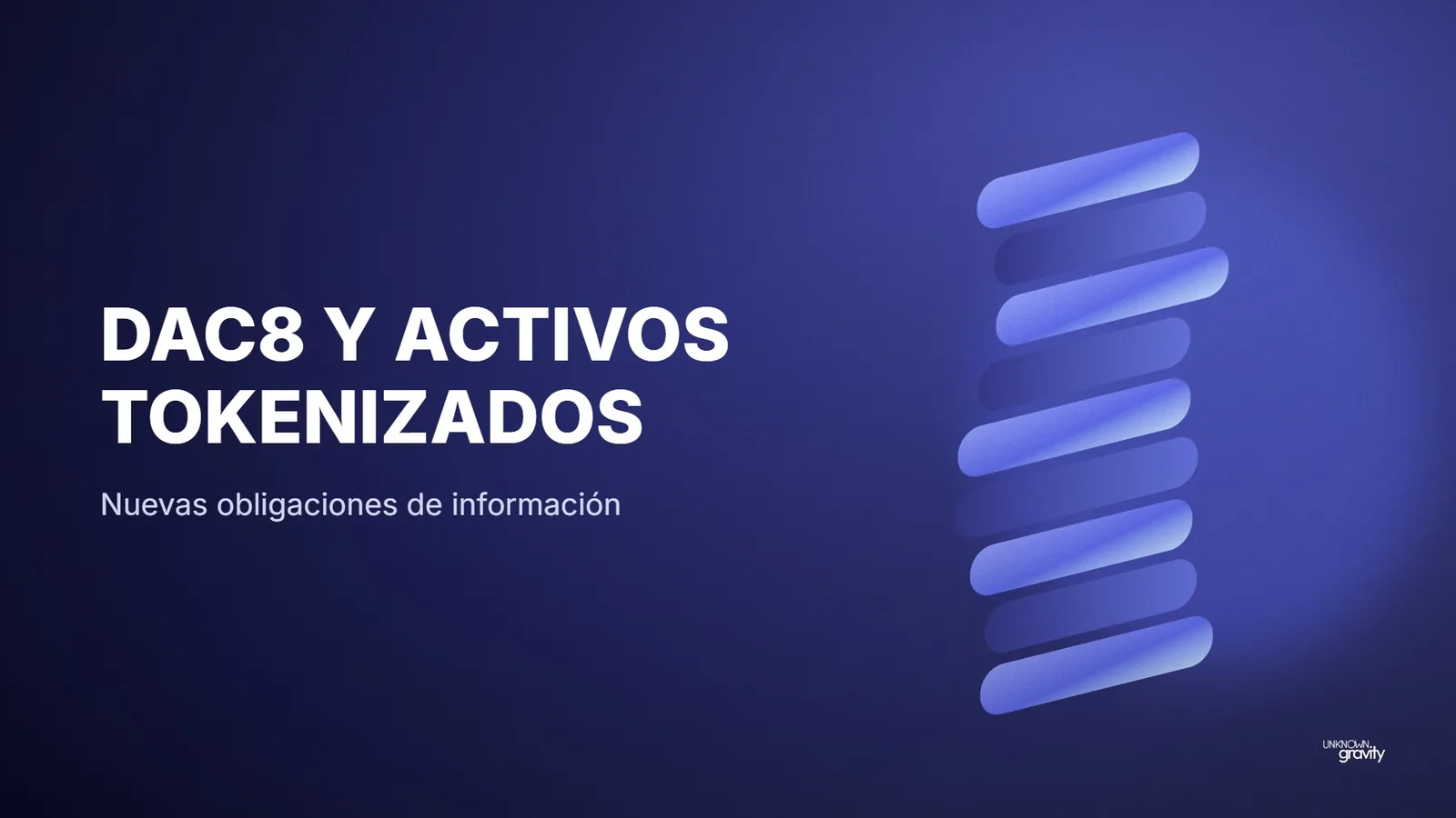 DAC8 y activos tokenizados: nuevas obligaciones de información