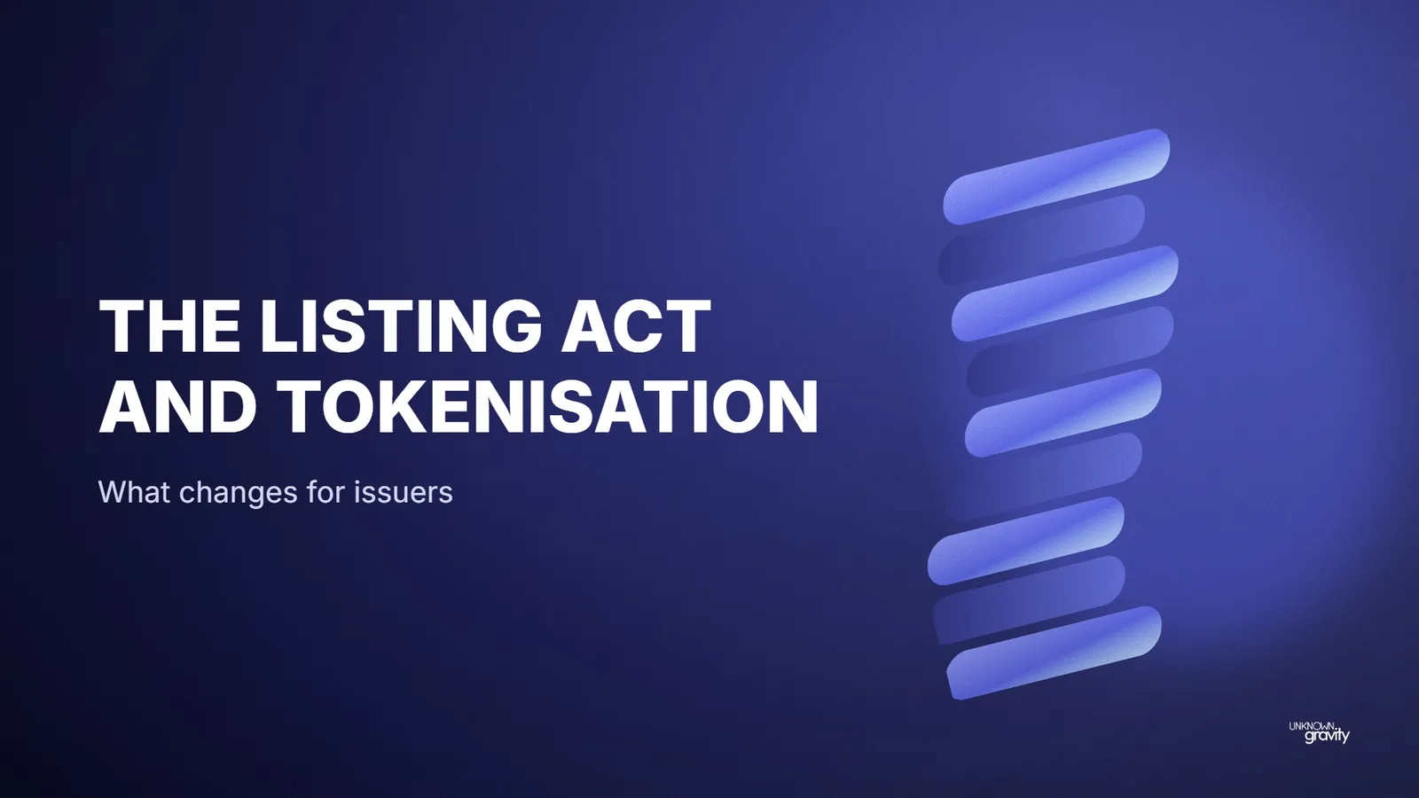 The Listing Act and tokenisation: what changes for issuers