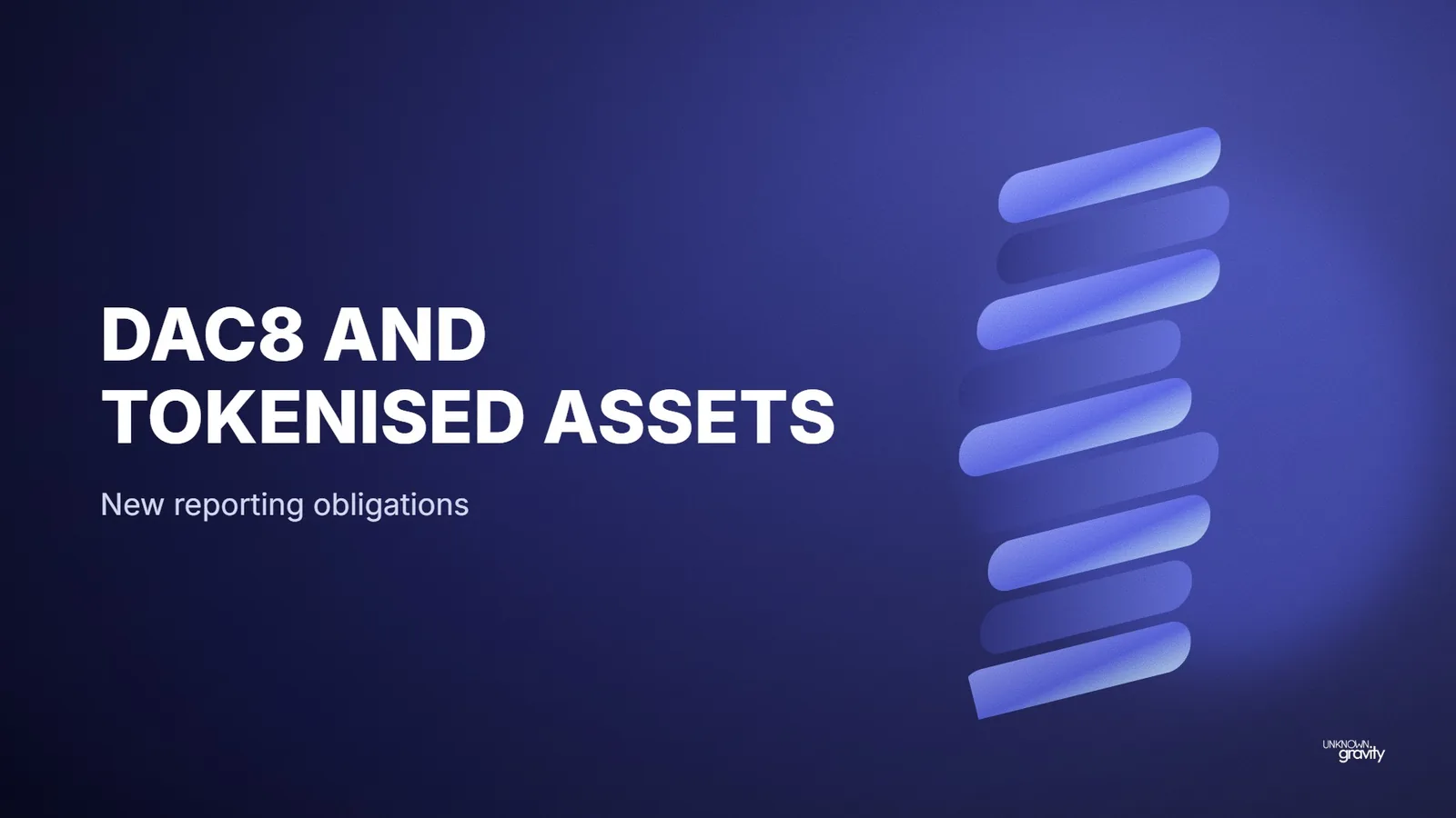 DAC8 and tokenised assets: new reporting obligations