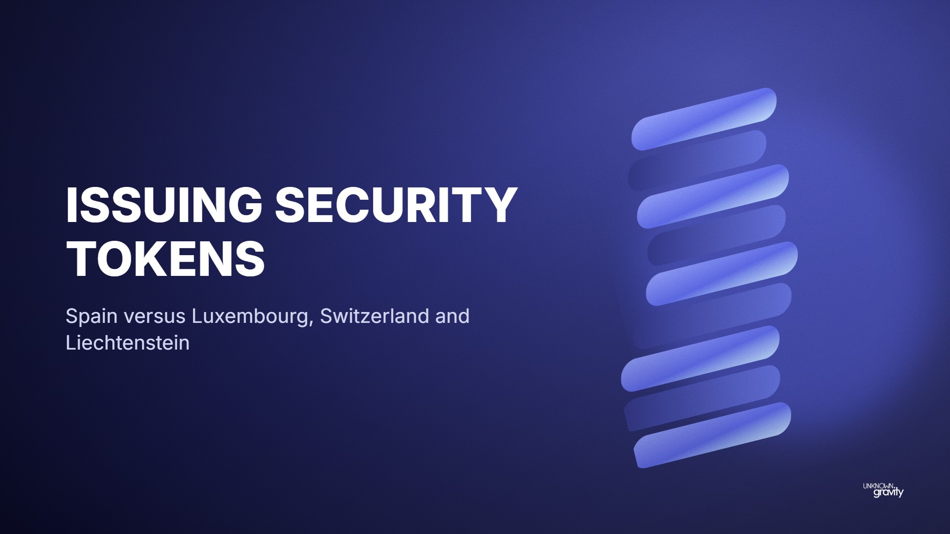 Issuing Security Tokens: Spain versus Luxembourg, Switzerland and Liechtenstein