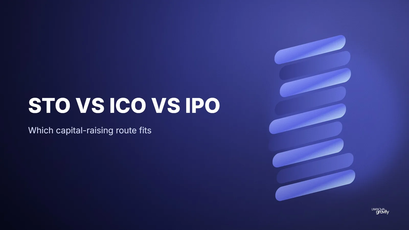 STO vs ICO vs IPO: which route fits your company