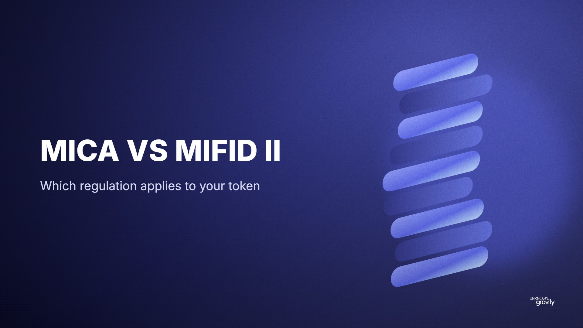 MiCA vs MiFID II: which regulation applies to your token