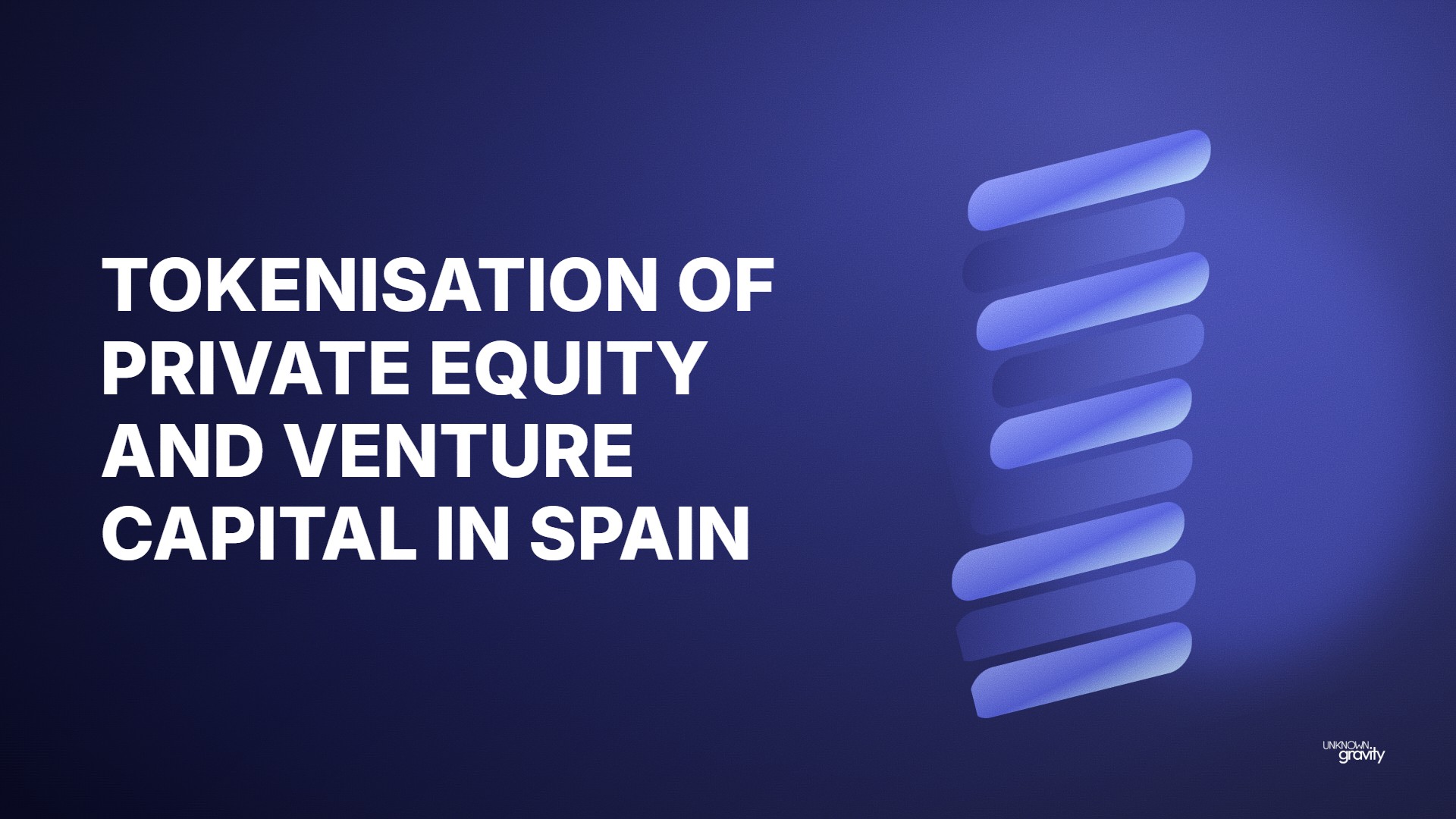 Tokenisation of private equity and venture capital in Spain