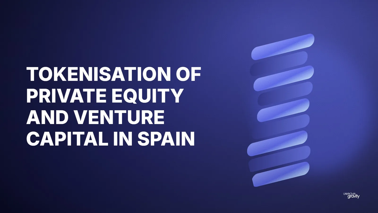 Tokenisation of private equity and venture capital in Spain