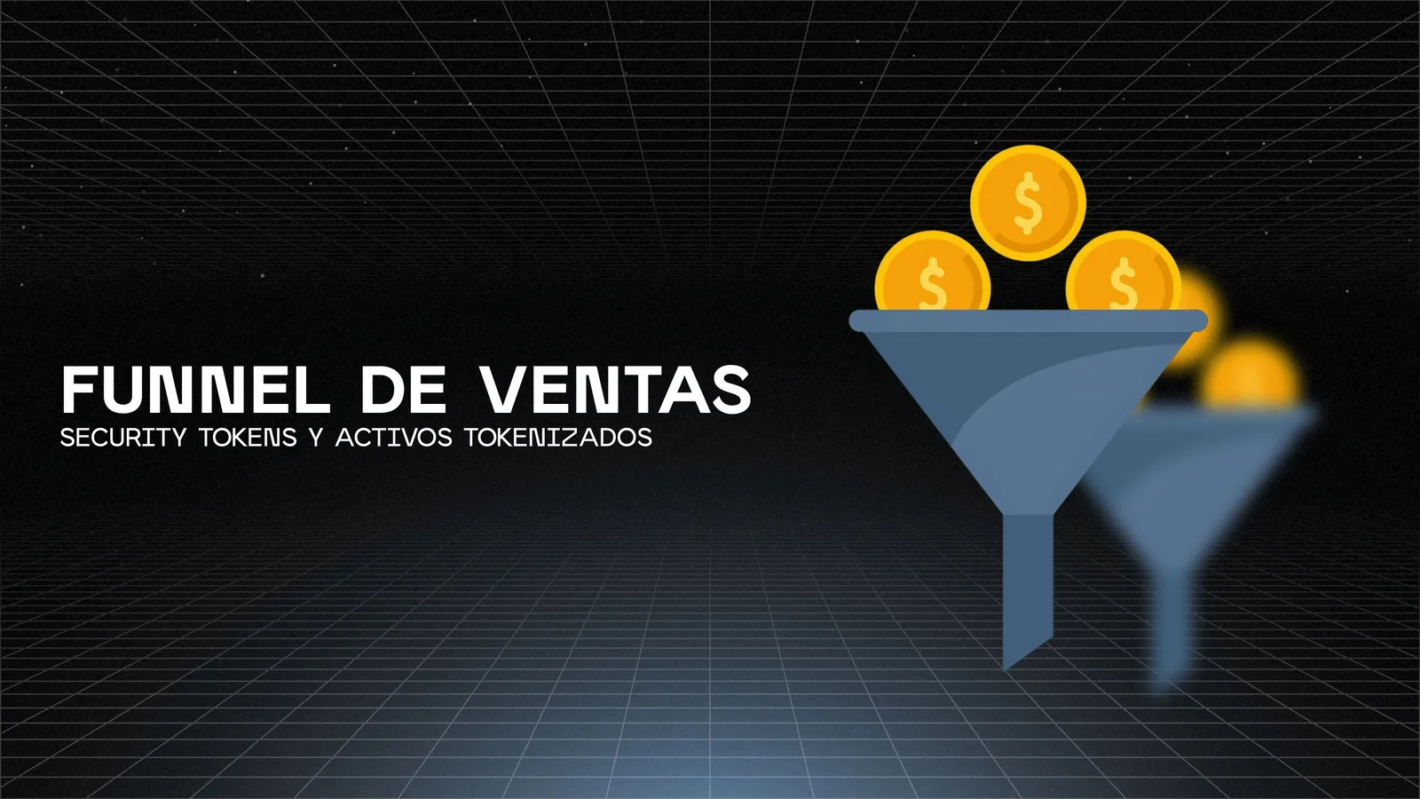 Cómo estructurar un funnel de ventas para security tokens y activos tokenizados