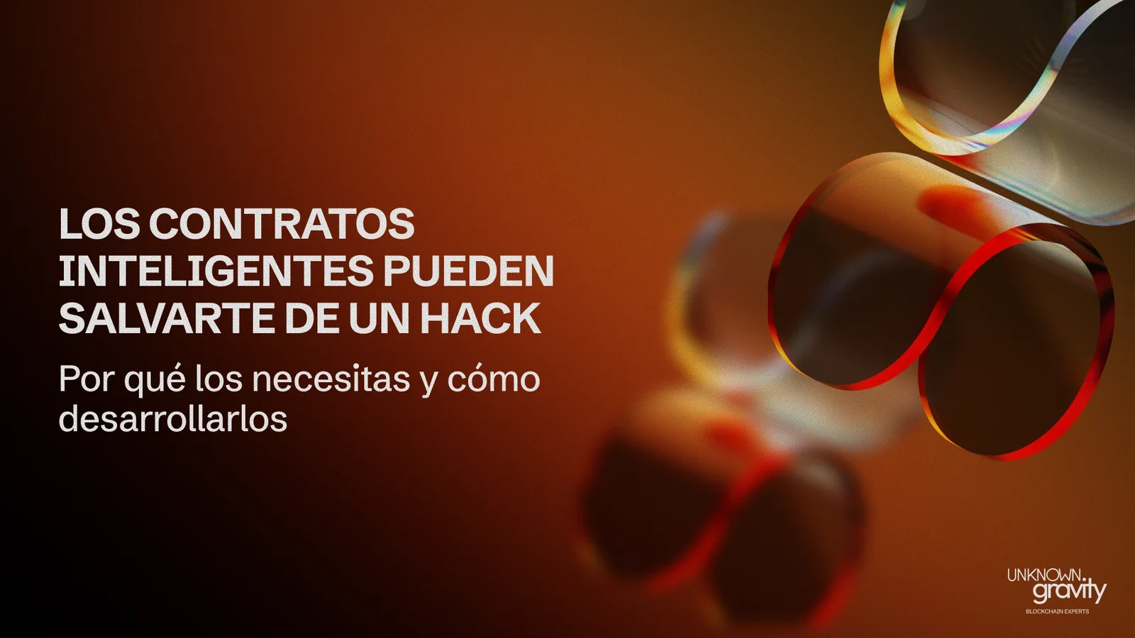 Contratos inteligentes (smart contracts): buenas prácticas que te salvarán de un hack