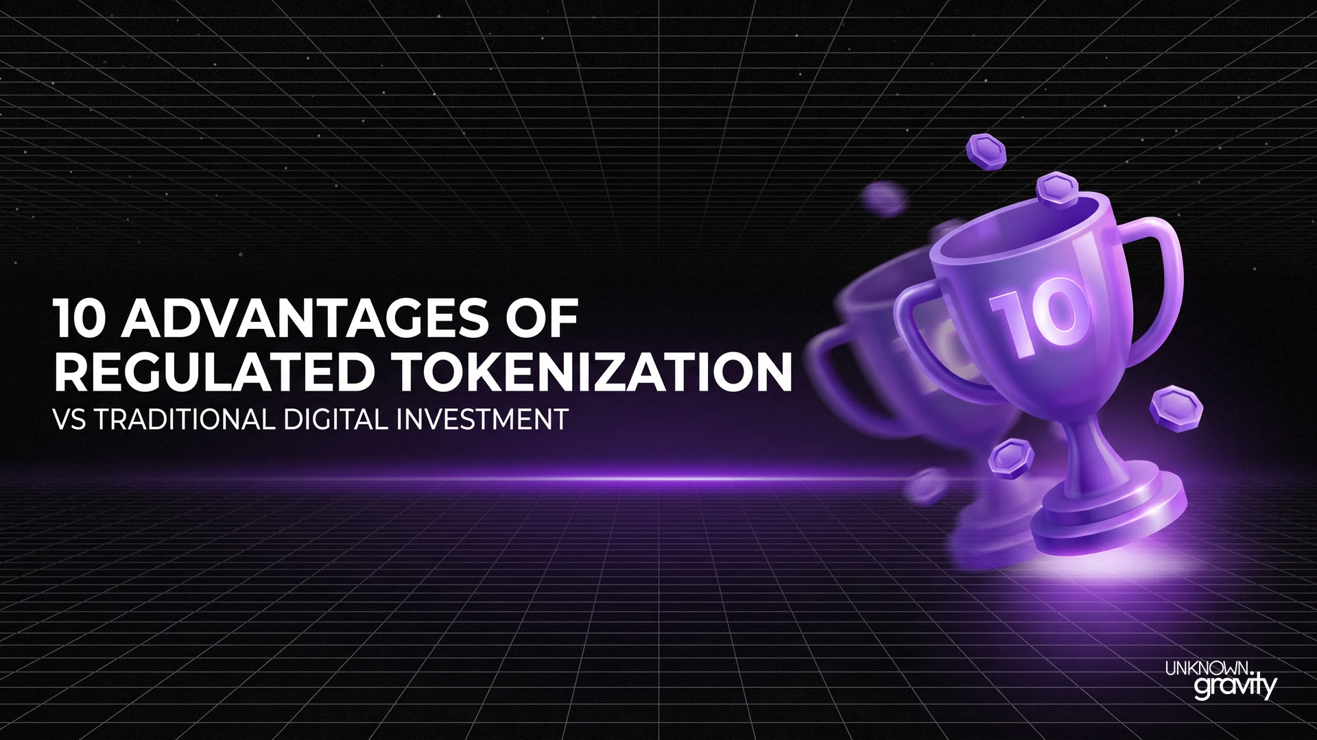 10 advantages of regulated tokenization compared to traditional tokenization in digital investment