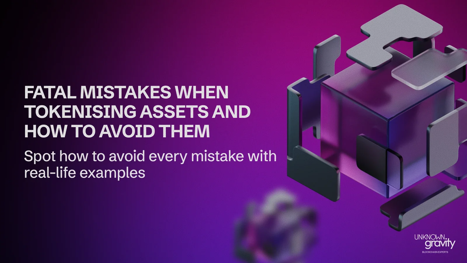 Fatal errors when tokenizing assets and how to avoid them