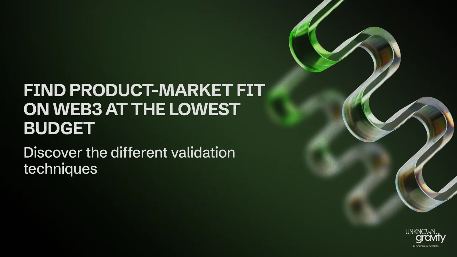 How to find the Product-Market Fit on Web3 (without burning your budget)