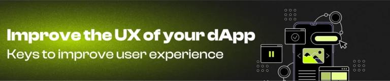 Claves para mejorar la UX de tu dApp