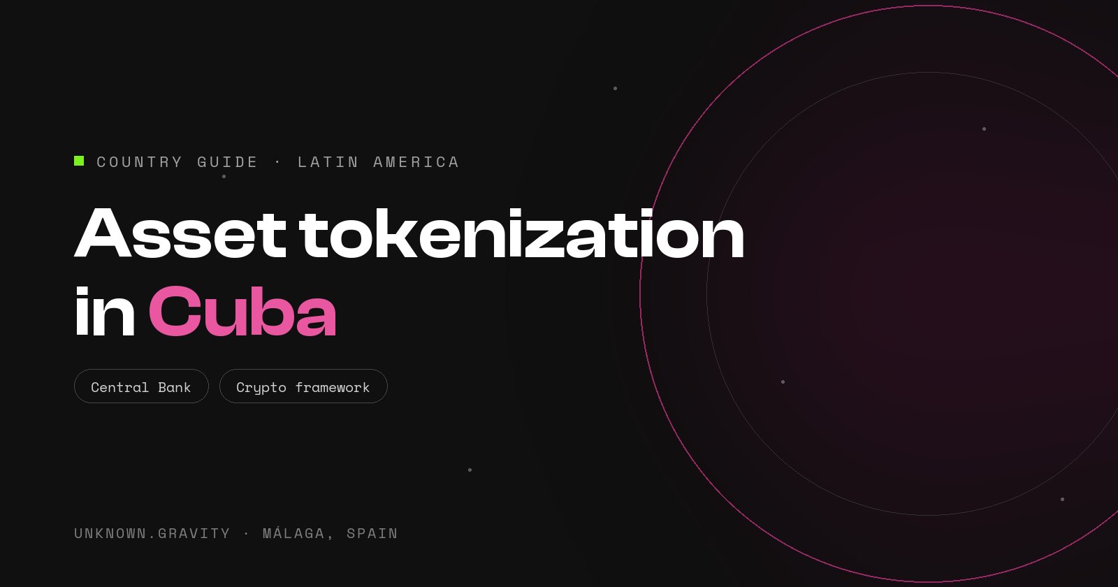 Asset tokenization in Cuba: the Central Bank crypto framework and why issuing is not viable today