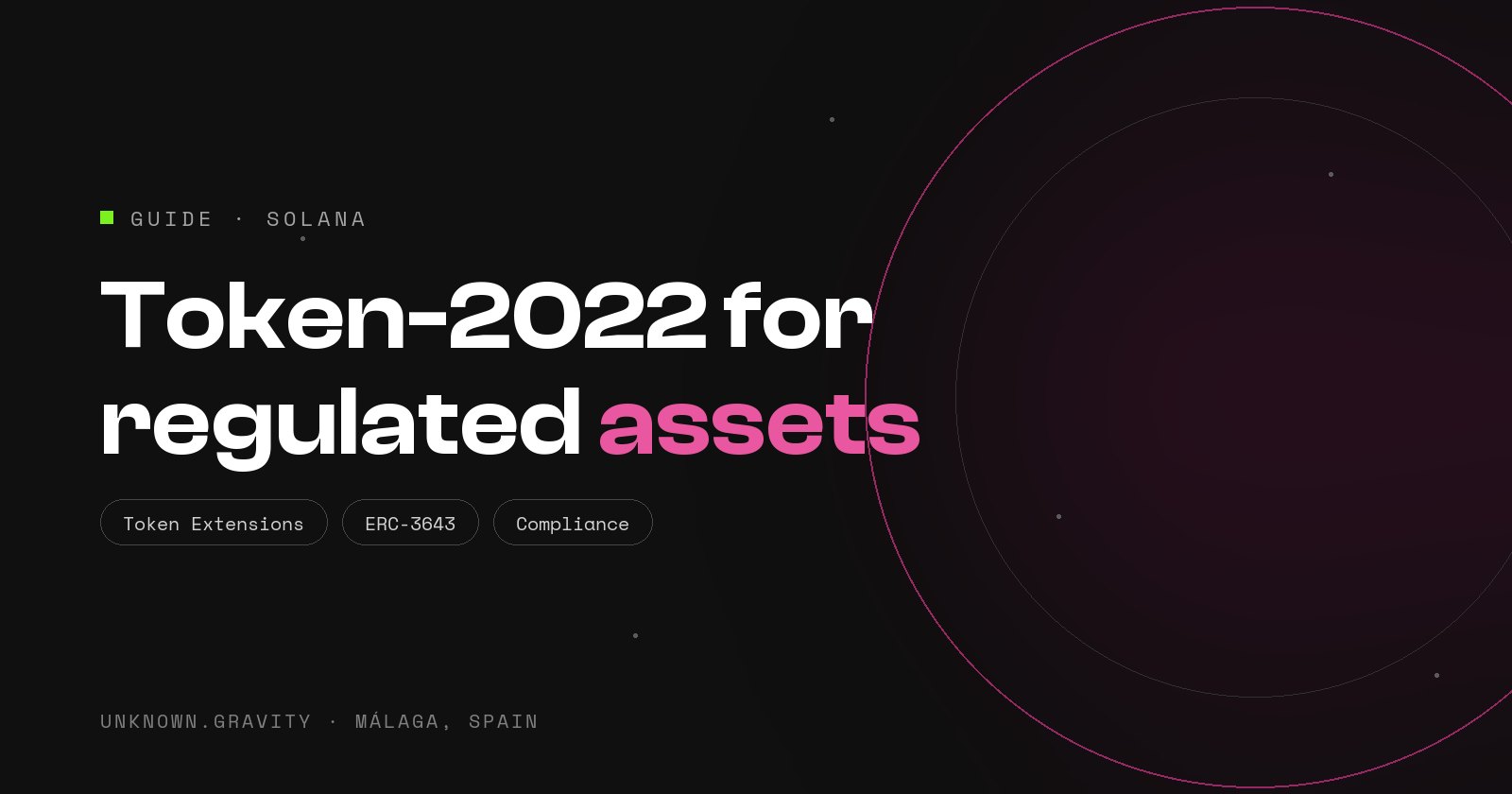 Solana Token Extensions (Token-2022) for regulated assets, and how they map to ERC-3643