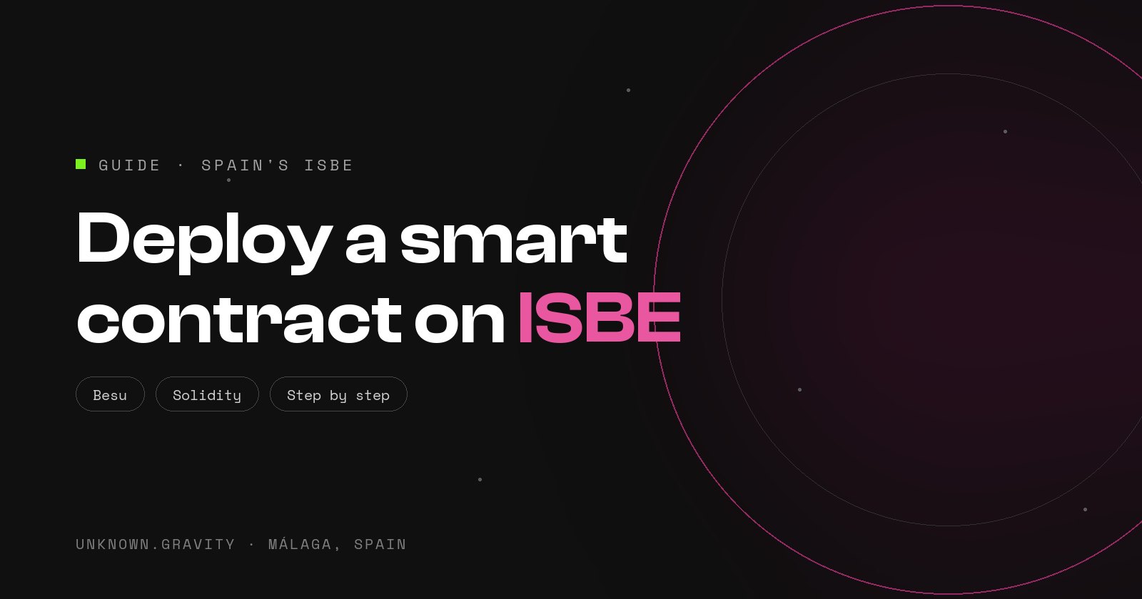 How to deploy a smart contract on Spain's blockchain services infrastructure (ISBE)