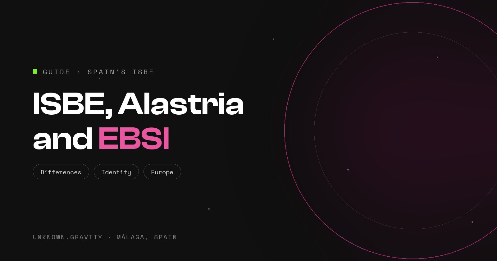 Spain's blockchain services infrastructure (ISBE), Alastria and EBSI: how they differ