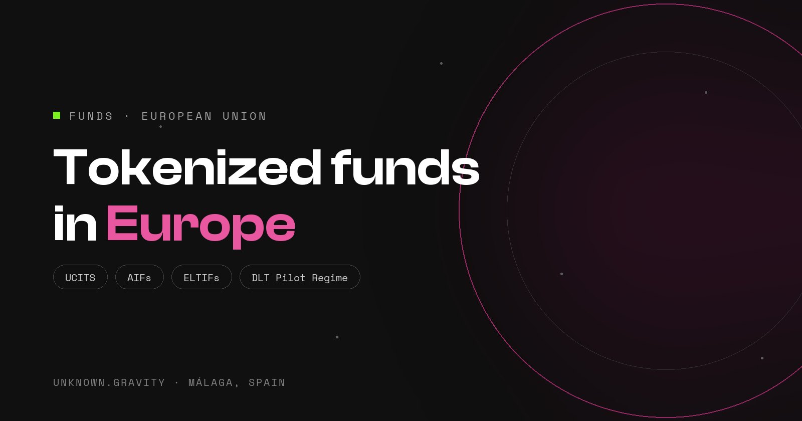 Tokenized Funds in Europe: UCITS, AIFs, ELTIFs and the DLT Pilot Regime